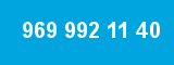 969 992 11 40